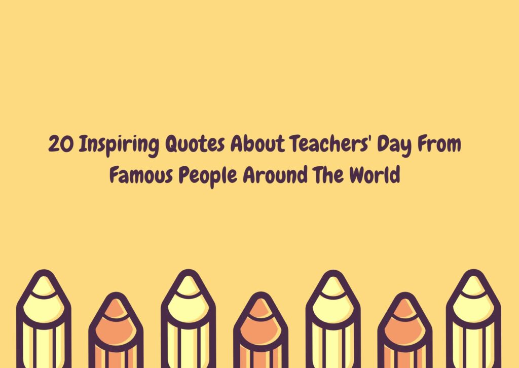 Quotes About Teachers' Day